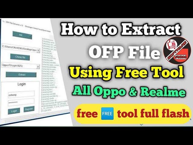 Extract OFP File | oppo Free Tool | All Oppo & Realme Vivo Mi flash sp tool by software rom