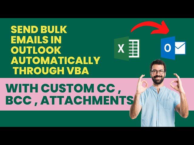 Send Bulk E-Mails From Outlook Using Excel VBA | With Attachments, CC, BCC |