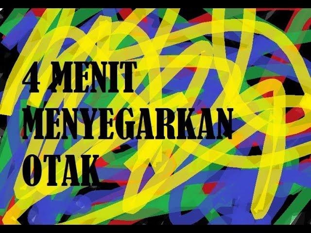 4 Menit Menyegarkan Otak