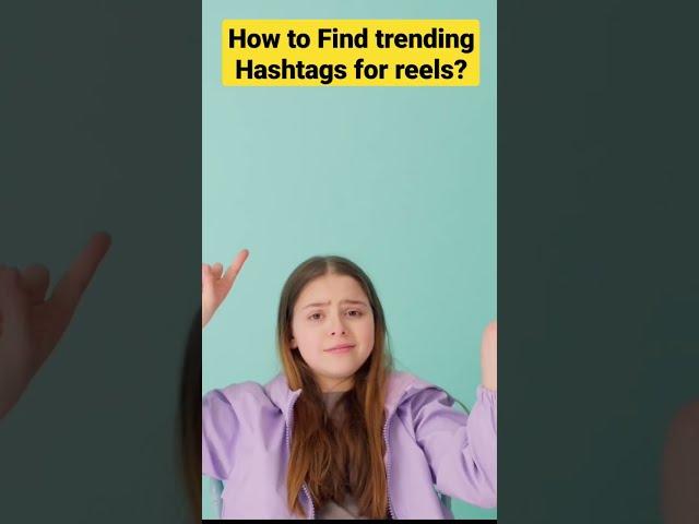 How to Find trending Hashtags for Viral Instagram reels? #shorts