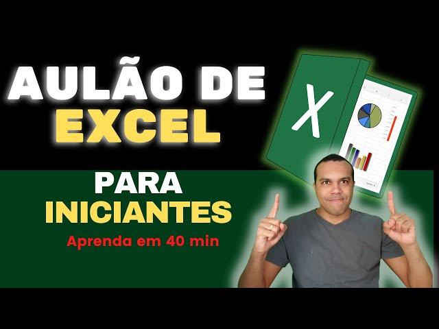 EXCEL [ 2024 ] - APRENDA TUDO O QUE PRECISA PARA SAIR DO ZERO NO EXCEL