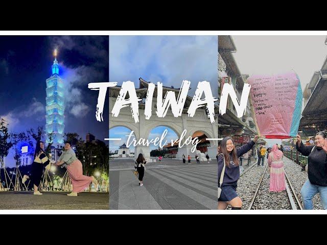 Travel Vlog | Taiwan 2024 by: Chloe Tan