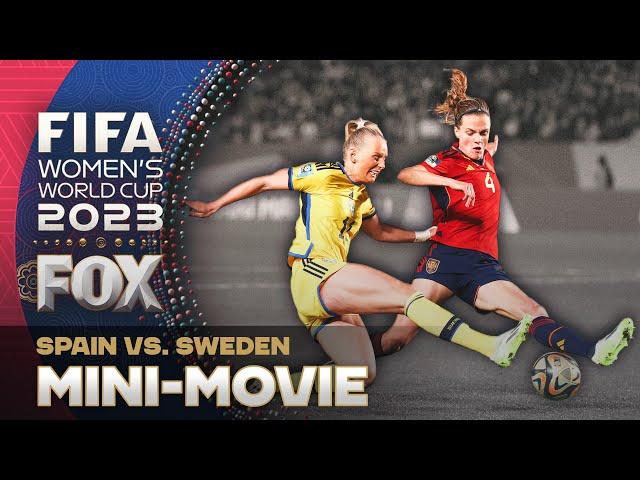 Mini-Movie: Spain's EPIC win over Sweden in the 2023 FIFA Women's World Cup semifinals