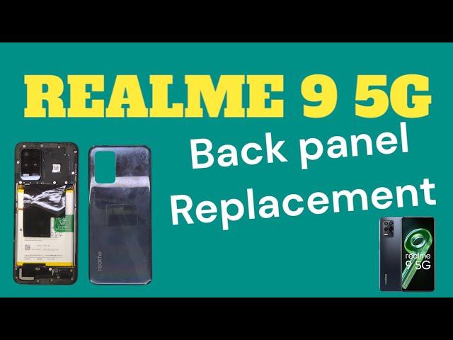 REALME 9 5G BACK PANEL REPLACEMENT | HOW TO CHANGE REALME 9 5G BACK PANEL #how #realme #new