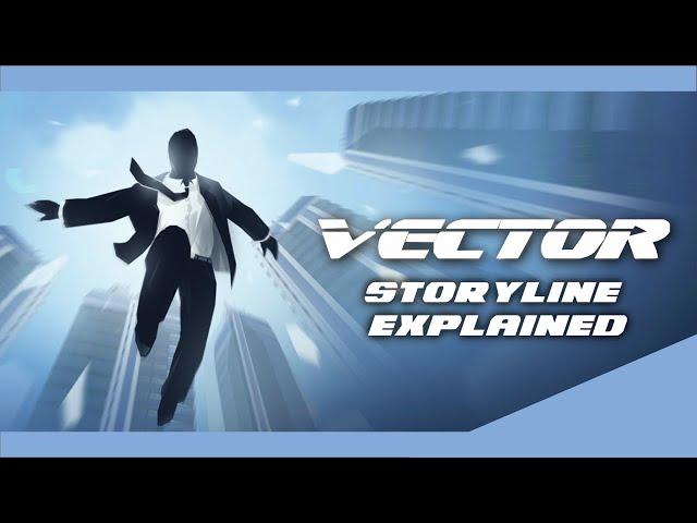 The Storyline of Vector Explained