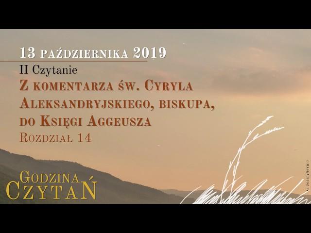 #GodzinaCzytań | II Czytanie | 13 października 2019