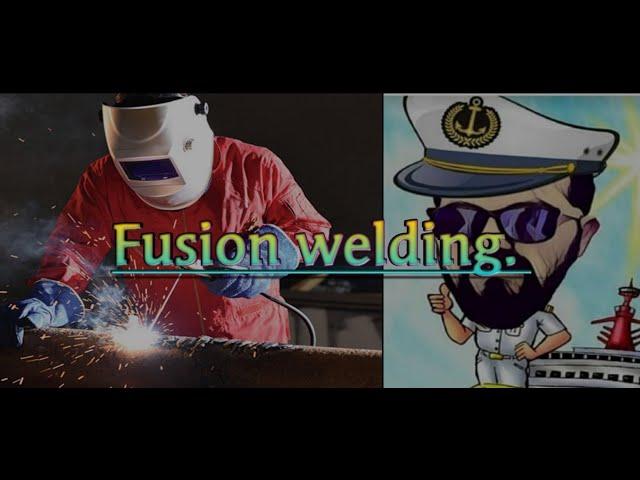 FUSION WELDING OR NON PRESSURE WELDING.