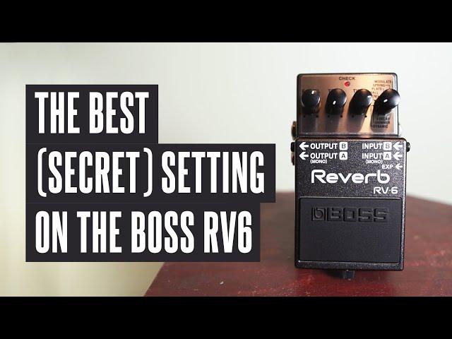 I Hated Shimmer Reverb Until I Discovered this "Hidden" Setting on the Boss RV6