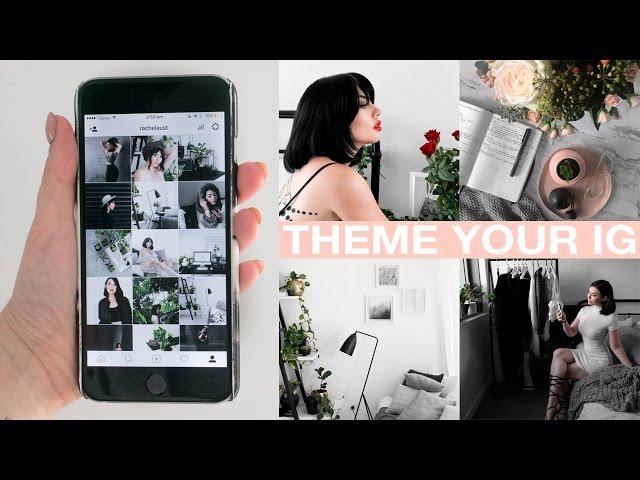 How To Theme Your Instagram - Easy Tips That WORK!