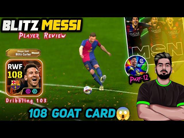 108 Rated Blitz Messi Review EFOOTBALL 25 | Blitz Curl Bug? | Best Messi! |Speed+Blitz+103 Dribbling