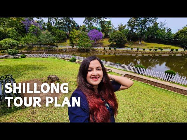 Shillong Tour Plan - Guwahati to Shillong | Top Tourist Places in Shillong | Meghalaya