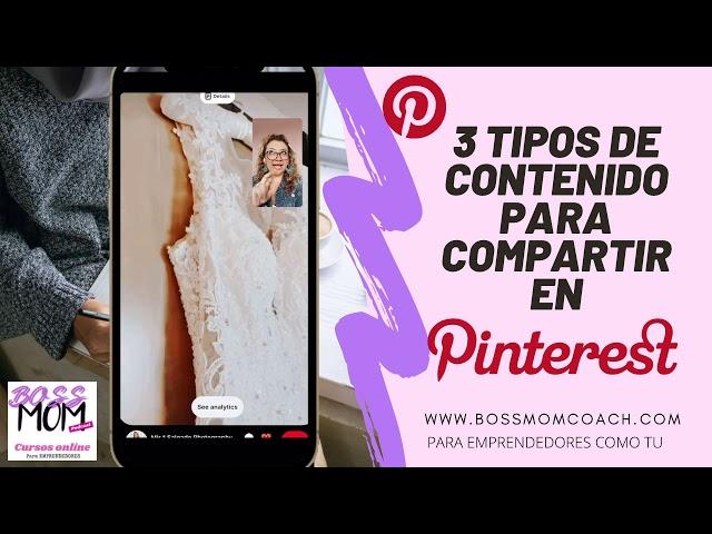 3 tipos de contenido que publicar en PINTEREST y atraer clientes