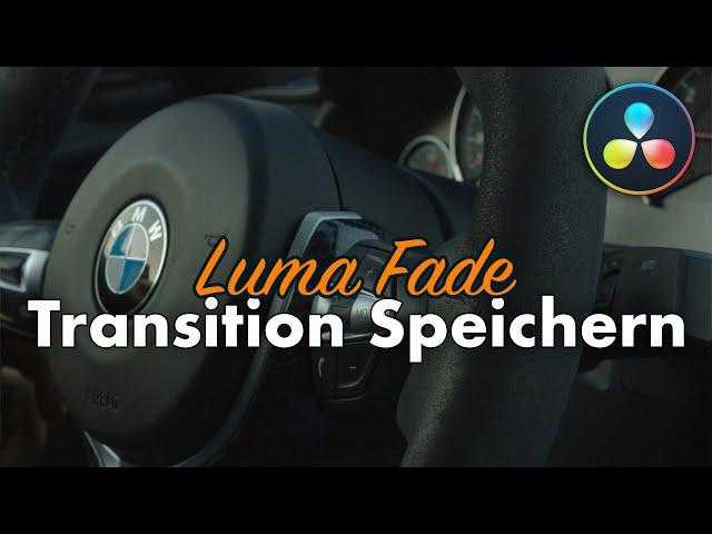 Luma Fade Transition / Übergang - Preset erstellen und Speichern | DaVinci Resolve Tutorial