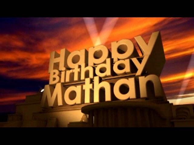 Happy Birthday Mathan