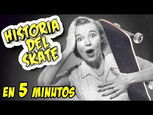 historia del SKATE  en 5 minutos