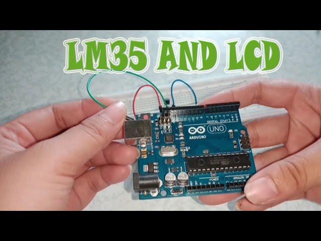 DISPLAY TEMPERATURE ON LCD USING ARDUINO UNO & LM35 || TUTORIAL BY MARICEL DUPIT