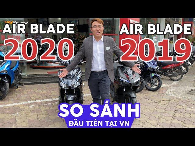 So sánh Honda AirBlade 2020 vs 2019 Đầu tiên tại VN - Nâng cấp có thực sự KHỦNG KHIẾP như QUẢNG CÁO?