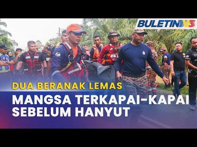 DUA BERANAK LEMAS | Anak OKU Ditemui Lemas, Pencarian Ibu Diteruskan