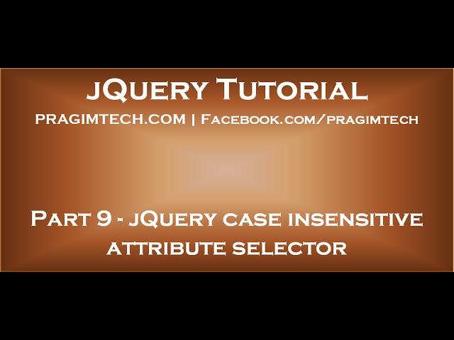 jQuery case insensitive attribute selector