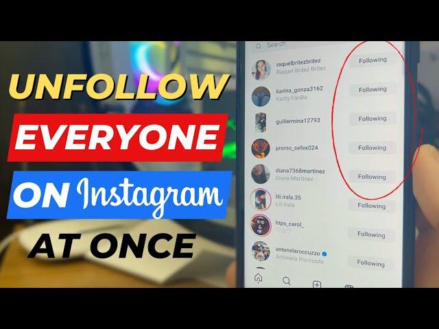 How to Quickly Unfollow Everyone in Instagram 2024