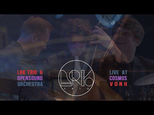 LRK TRIO & OpensoundOrchestra