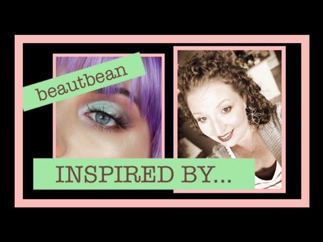 INSPIRED BY... beautbean | Collaboration with Anya Stamper