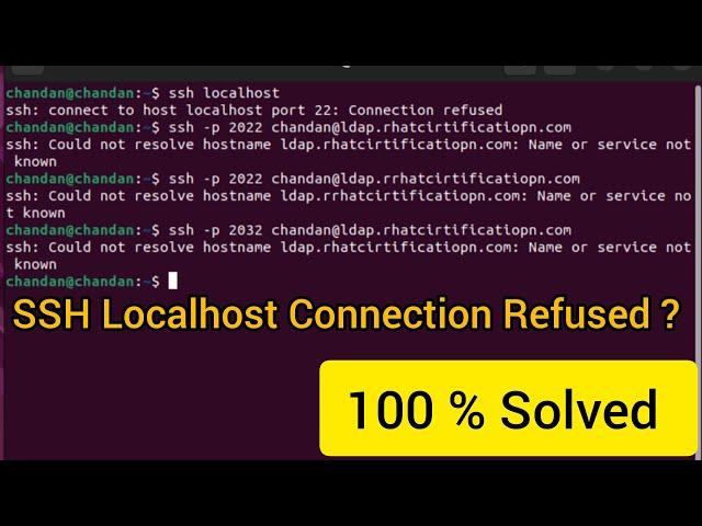 ssh: connect to host localhost port 22: connection refused | 100 % solved