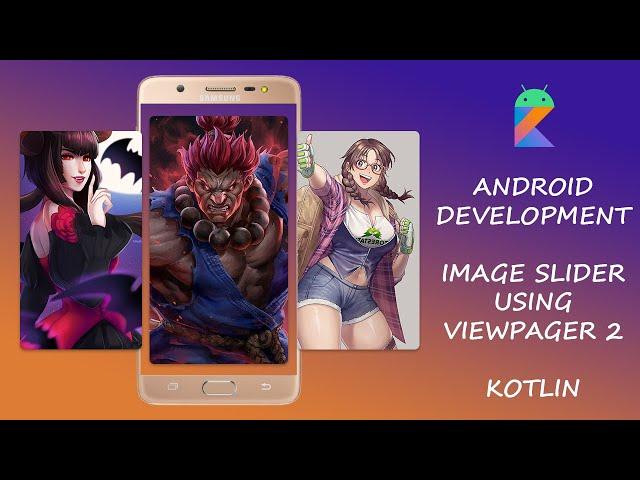 View Pager 2  - Image Slider - Android - Kotlin - 2022