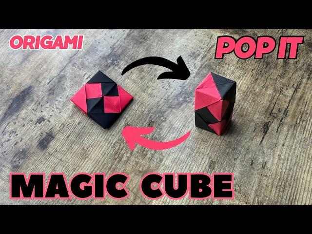 ORIGAMI MAGIC CUBE POP IT EASY CRAFT TUTORIAL | DIY FIDGET PAPER TOY FOLDING TRANSFORMATION CUBE