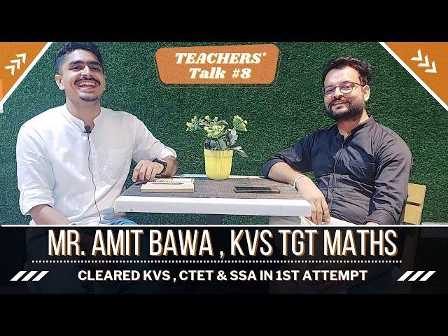 Success Story of Amit Sir  KVS TGT MATHS 2019 Batch  Teachers' Talk #8 || @AshwaniSheoran