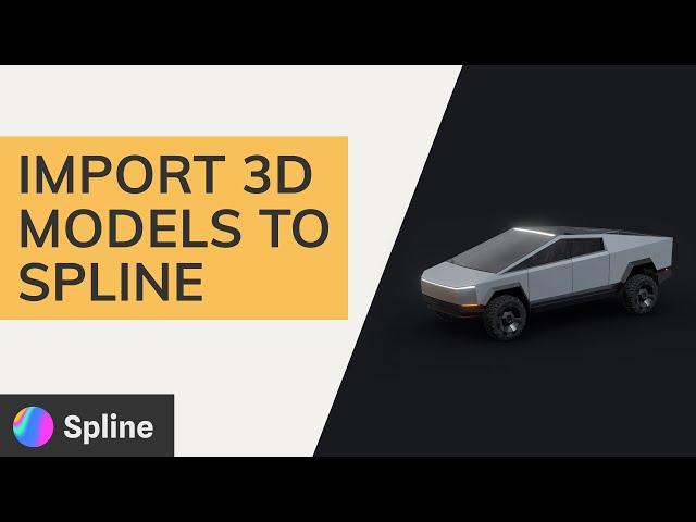 How to Import 3D Models to Spline