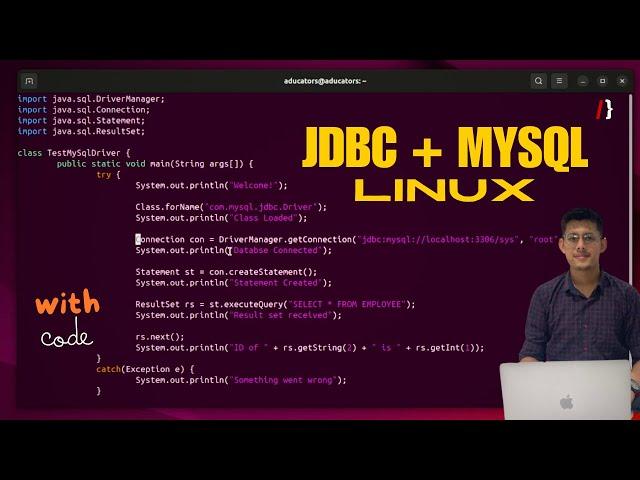 JDBC Mysql Driver Class (com.mysql.jdbc.Driver) from scratch  | Linux | aducators.in