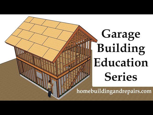 How To Build 20 x 24 Two Car Garage With Room Above - Building Education Part 4