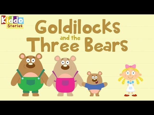 Fairy Tales as Short Bedtime Stories: The Story of Goldilocks and The 3 Bears