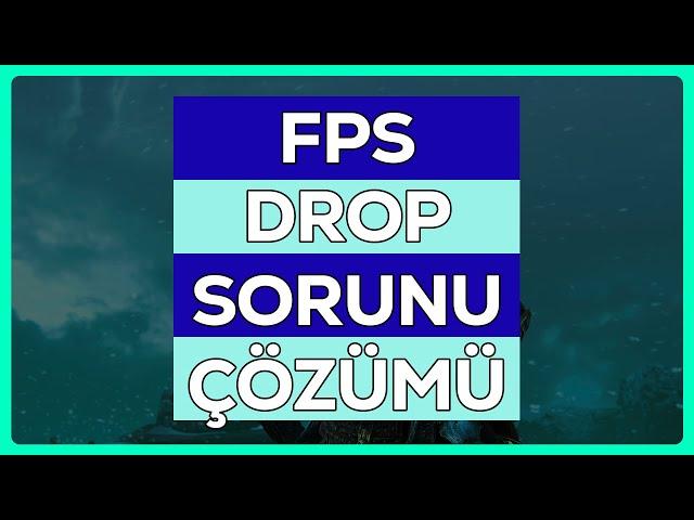 FPS DROP SORUNU İÇİN BU AYARI MUTLAKA DENEYİN! FPS DROP ÇÖZÜMÜ