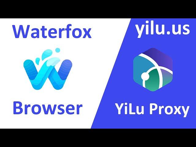 How to use YiLu Proxy in Waterfox Browser- yilu.us