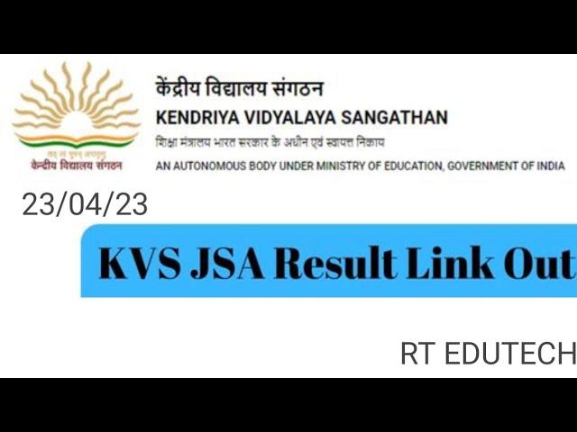 KVS JSA RESULT 2023 DATE DECLARED | WHAT AFTER KVS JSA RESULT 2023 DECLARED? | LATEST UPDATE