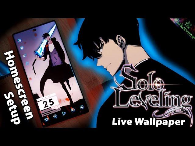 Solo Leveling - Live Wallpaper & Android setup - Custom Nova Homescreen setup - EP136