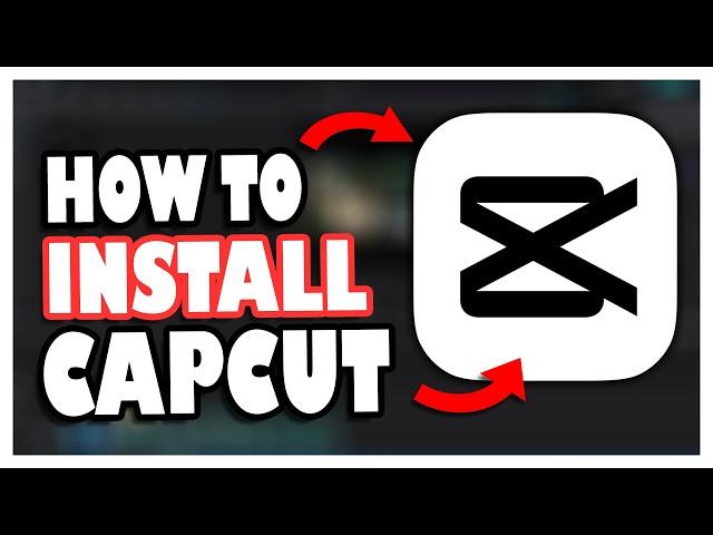 How To Download And Install CapCut On PC | Get CapCut for PC