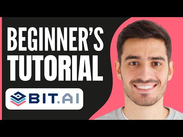 How to Use Bit.ai (2025) | Bit.ai Tutorial