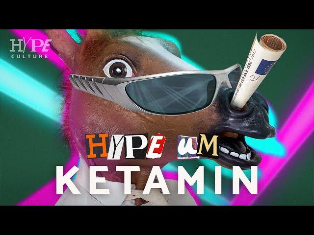 Ist KETAMIN das neue Koks? || HYPECULTURE