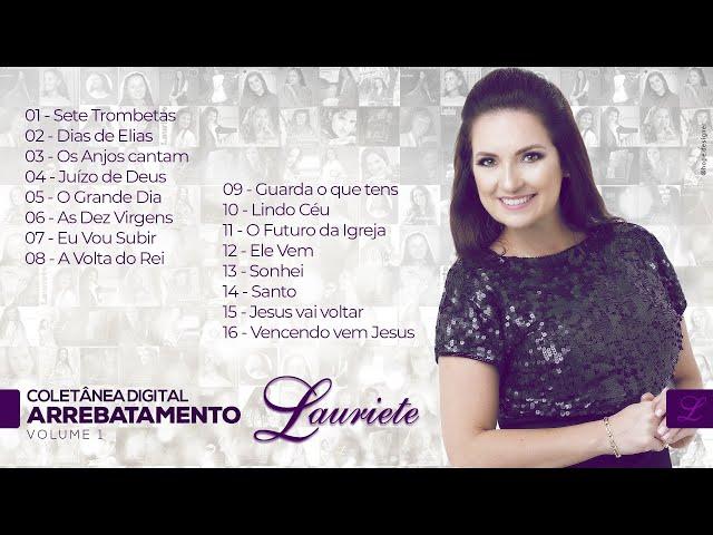 Lauriete | Coletânea Digital ARREBATAMENTO - Vol 1 | OFICIAL