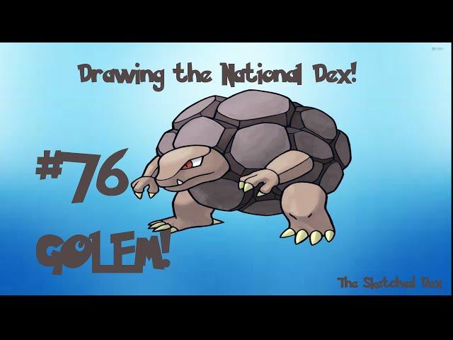 Drawing the National Dex - Golem #76