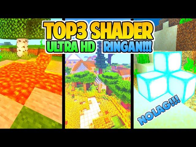Top 3 Shader UltraHD Ringan | Minecraft Pe 1.16 | No Lag Ram 1GB