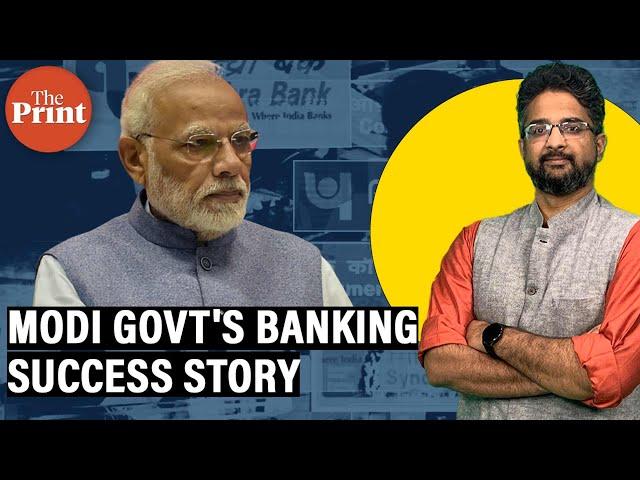 'Credit where credit’s due—Modi govt has scripted an unbelievable banking success story'