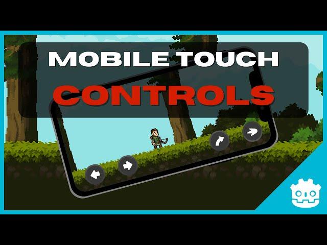 How To Add Mobile Controls in Godot (Tutorial)