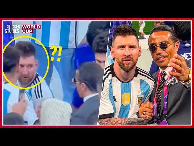 The Reason Why Lionel Messi Was Furious With Salt Bae After The Final