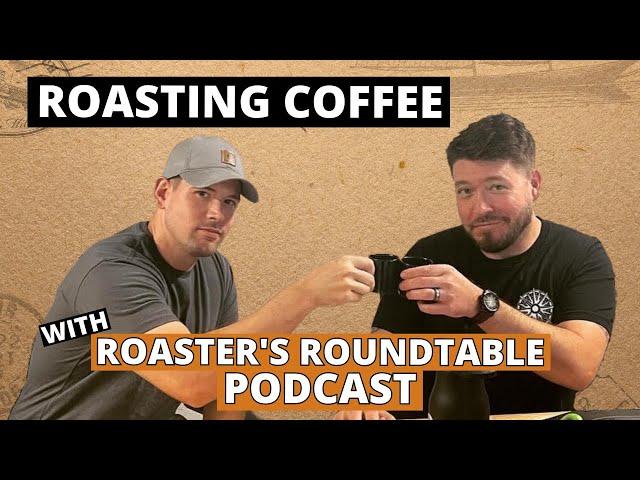 Roasting Coffee on the SR800 w/ The Roaster's Roundtable Podcast