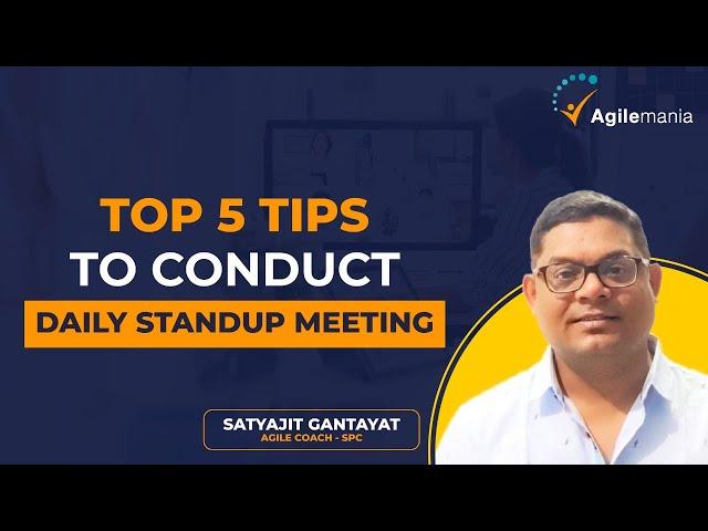 Top 5 Tips For Daily Standup Meetings | Boost Productivity & Collaboration | Agilemania