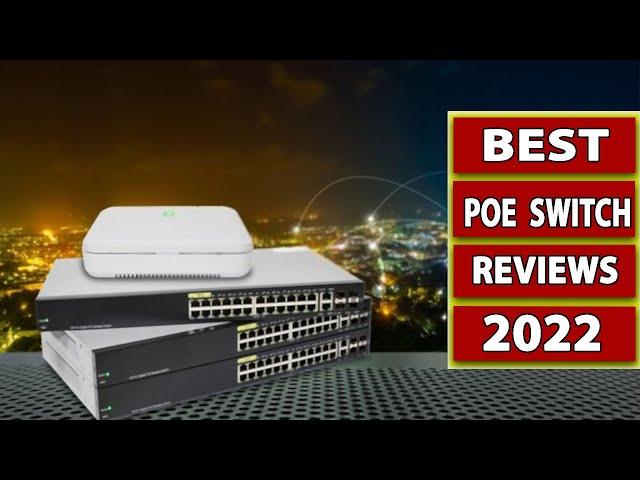 The 5 Best POE Switch In 2024 (Reviews & Buying Guide)